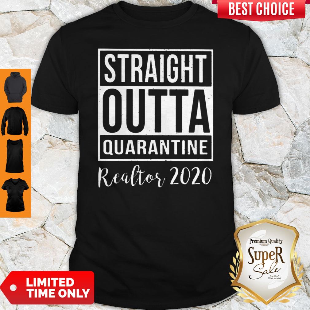 Straight Outta Quarantine Realtor 2020 Coronavirus Shirt