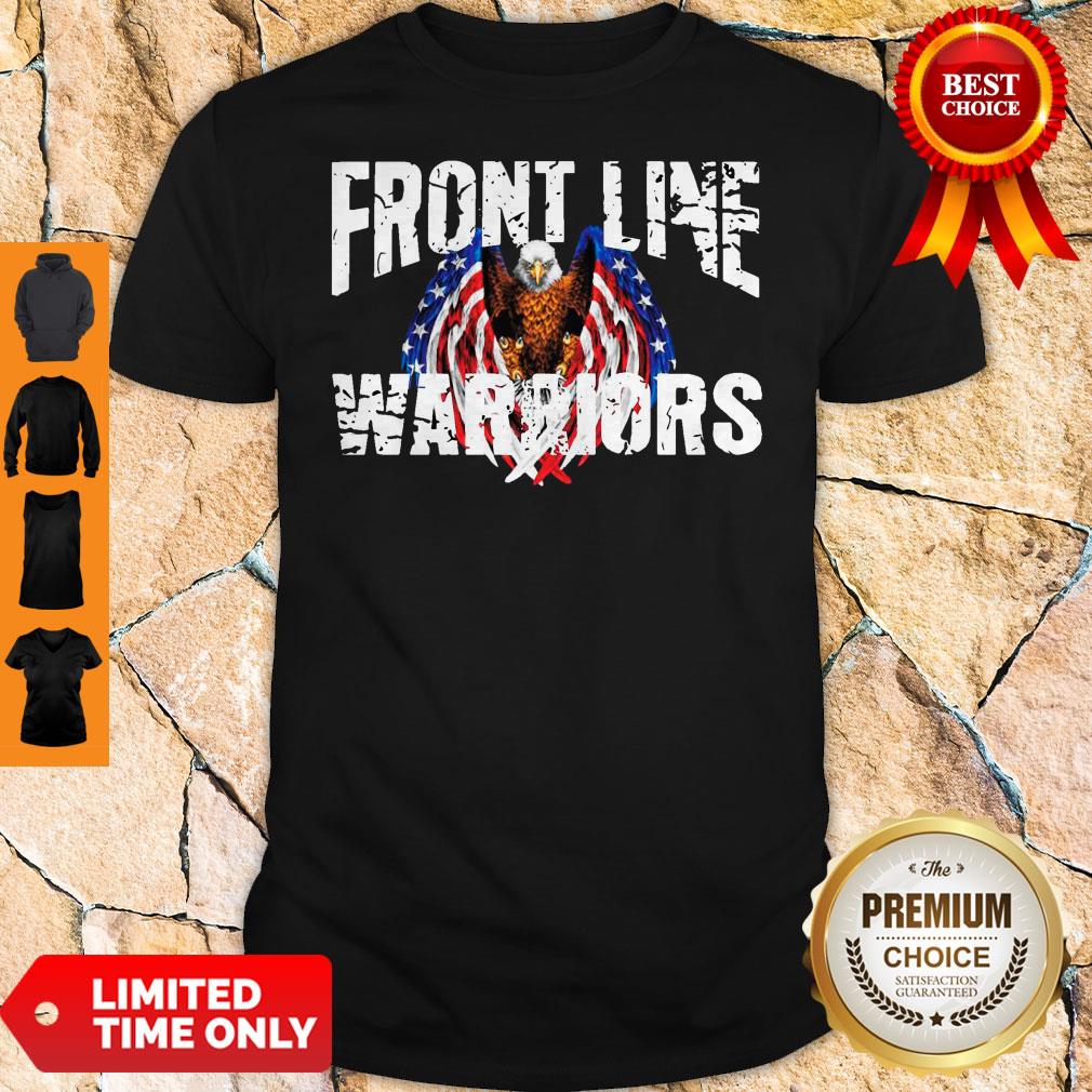 Awesome Front Line Warriors Shirt