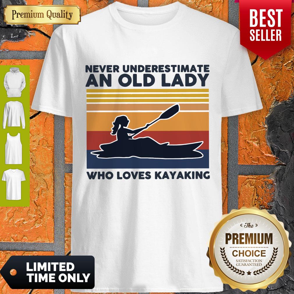 Top Never Underestimate An Old Lady Who Loves Kayaking Vintage Shirt