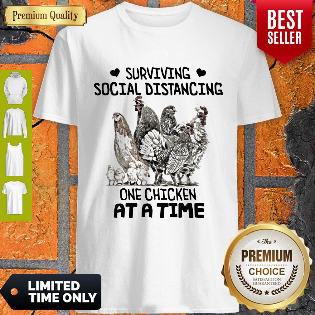 Top Surviving Social Distancing One Chicken At A Time Shirt