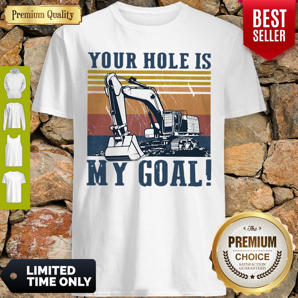 Official Your Hole Is My Goal Vintage Shirt