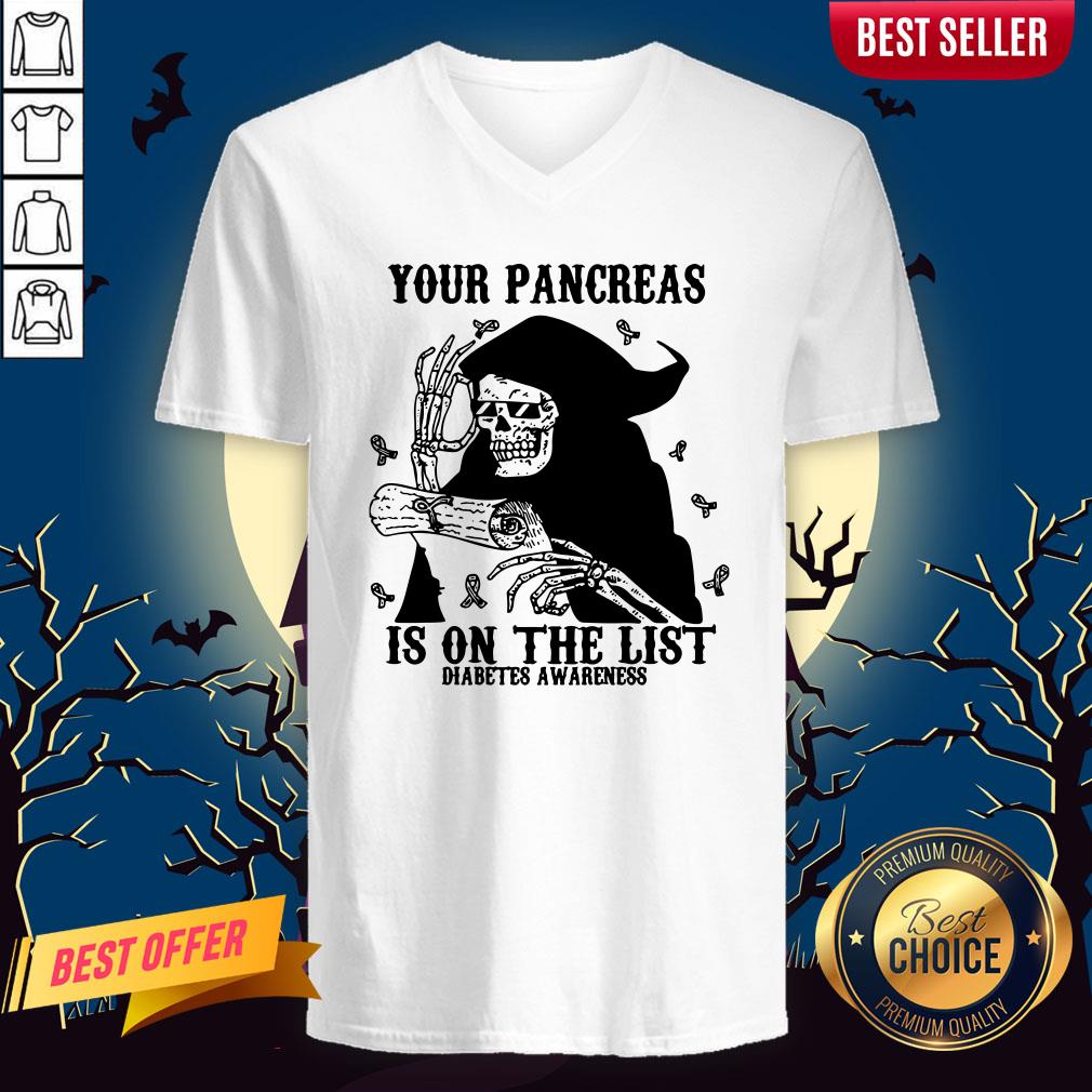 Skeleton Your Pancreas Is On The List Diabetes Awareness Shirt