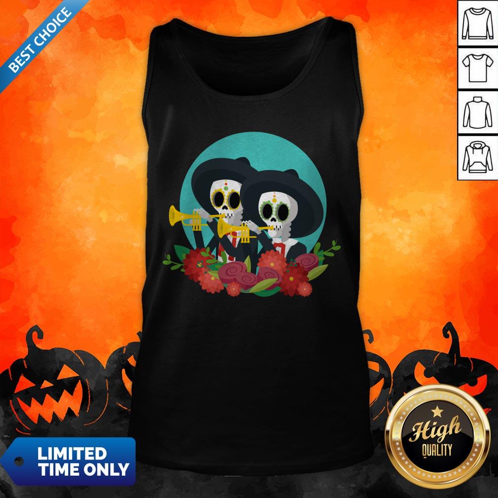Skeletons Happy Day Of Dead Muertos Shirt