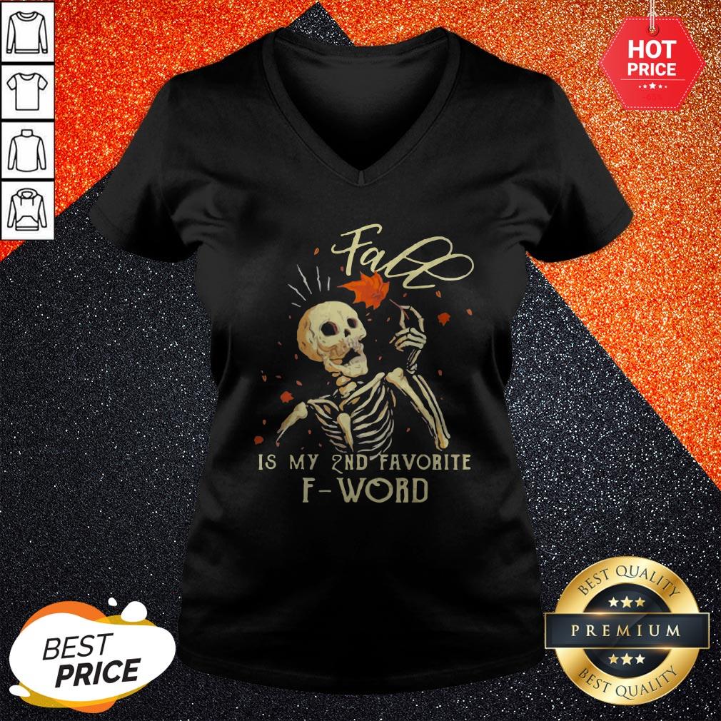 Skull Fall Is My 2nd Favorite F word Shirt