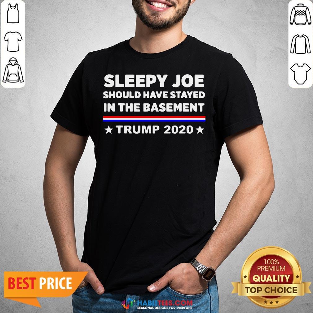Sleepy Joe Should Have Stayed In Time Bastment Trump 2020 Election Shirt