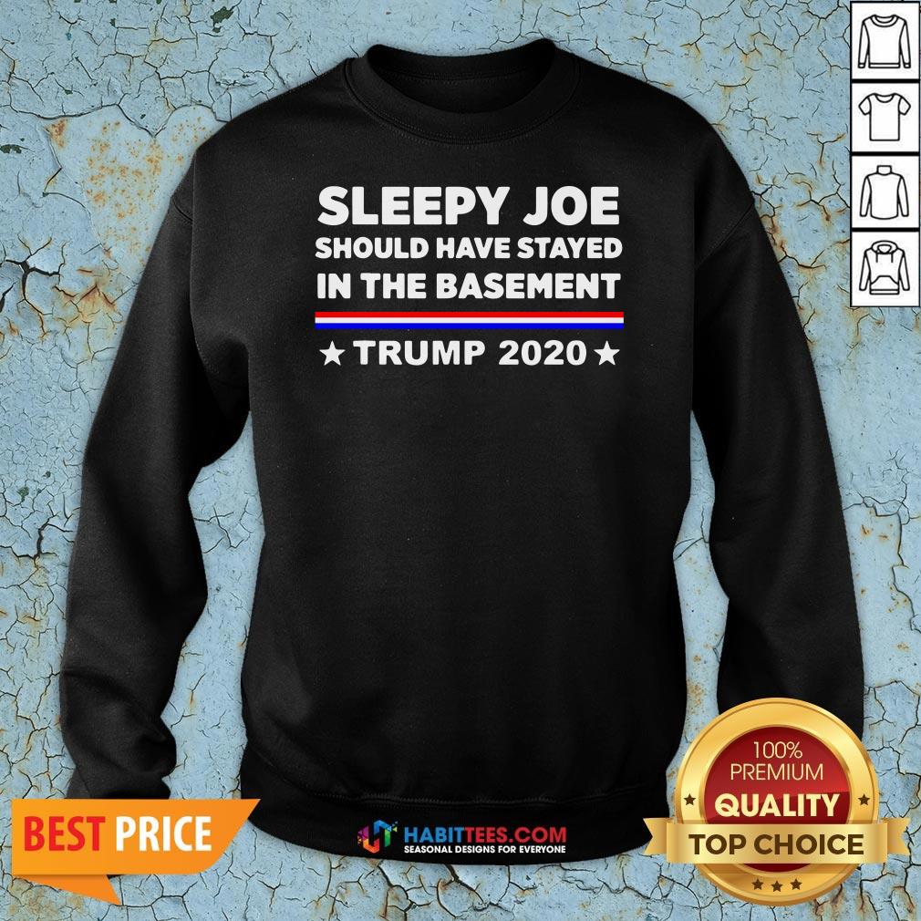 Sleepy Joe Should Have Stayed In Time Bastment Trump 2020 Election Shirt