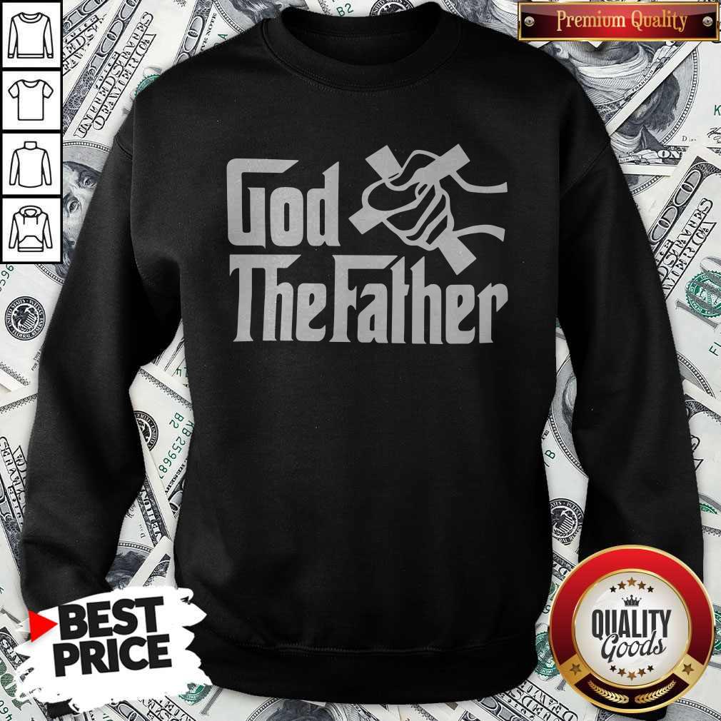 So Beautiful God The Father Shirt