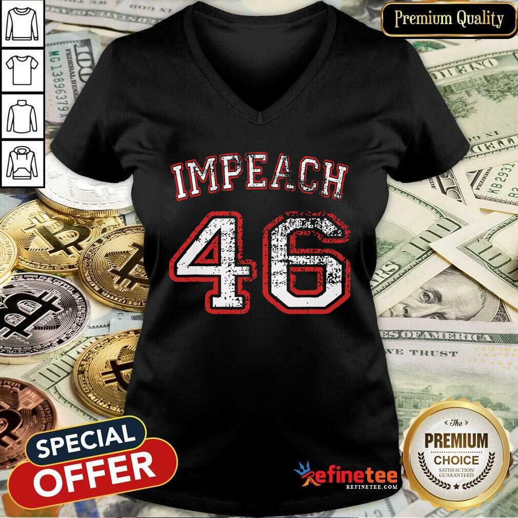 So Beautiful Impeach 46 Anti Biden Shirt