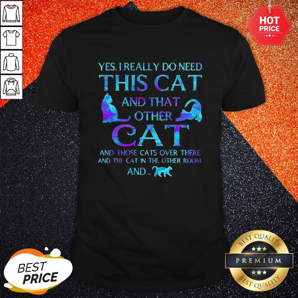 so-yes-i-really-do-need-this-cat-and-that-other-cat-and-those-cats-over-shirt.jpg