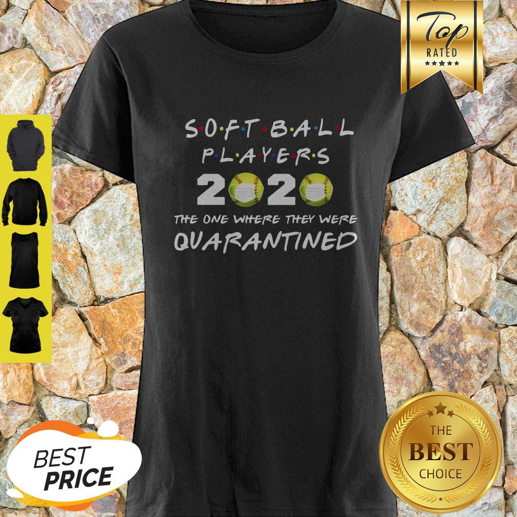 Softball Players 2020 Face Mask The One Where They Were Quarantined Shirt