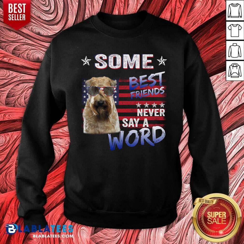 Some Best Friend Soft Coated Wheaten Shirt