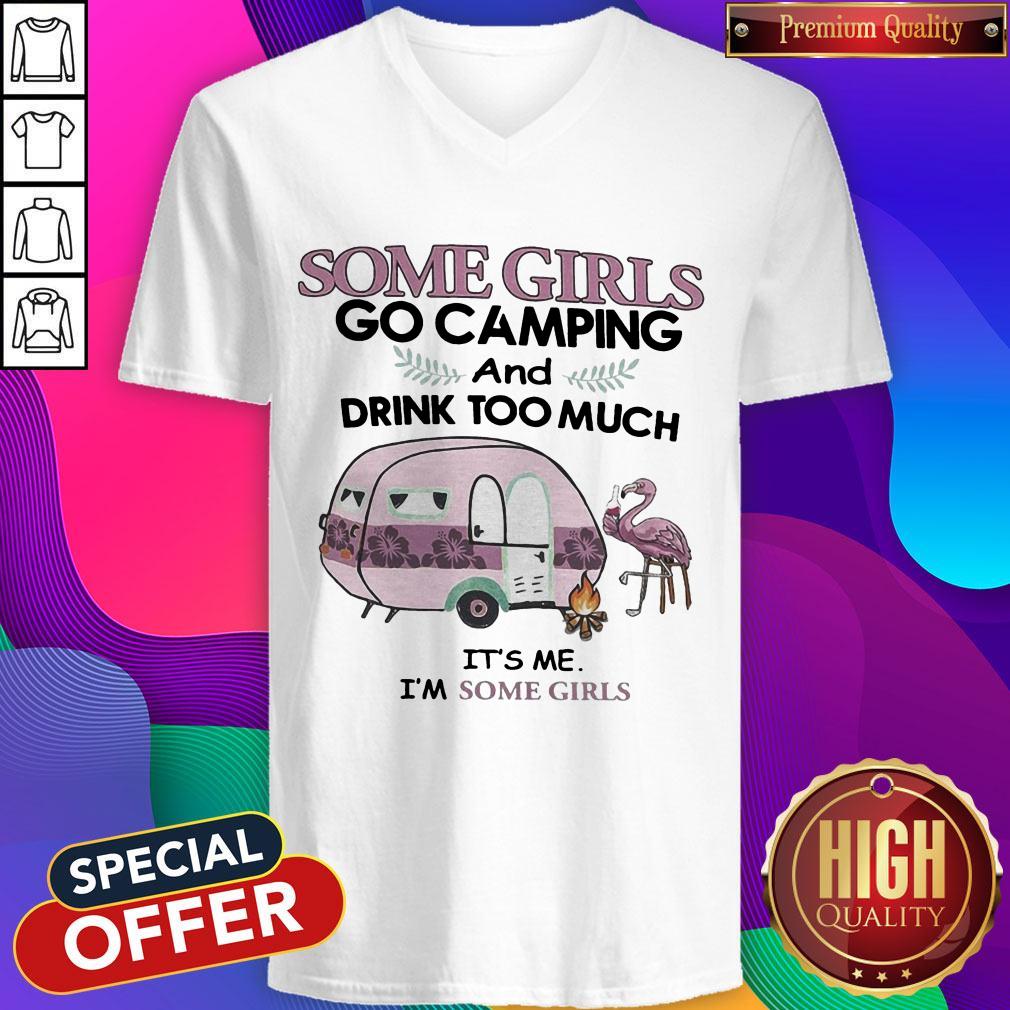 some-girls-go-camping-and-drink-too-much-its-me-im-some-girls-flamingo-fire-shirtshirt-4.jpg