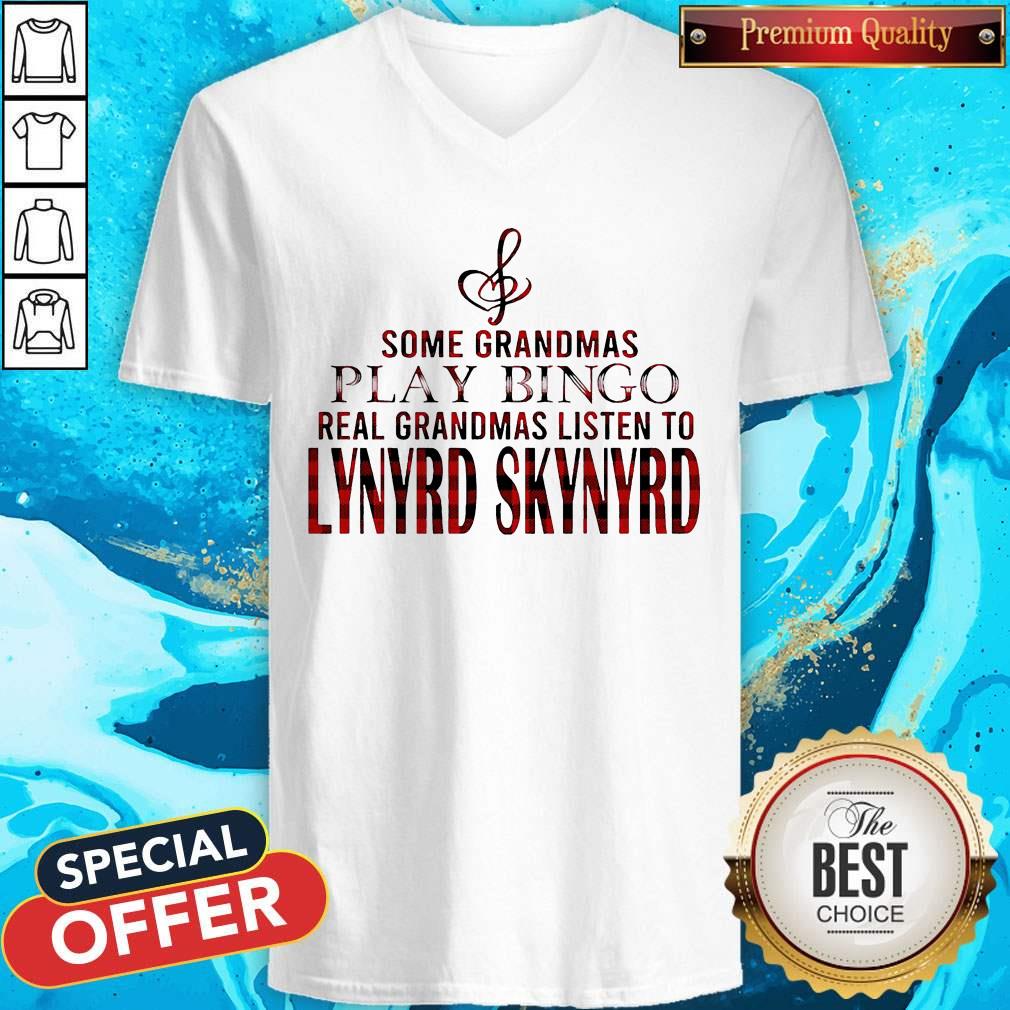 Some Grandmas Play Bingo Real Grandmas Listen To Lynyrd Skynyrd Shirt