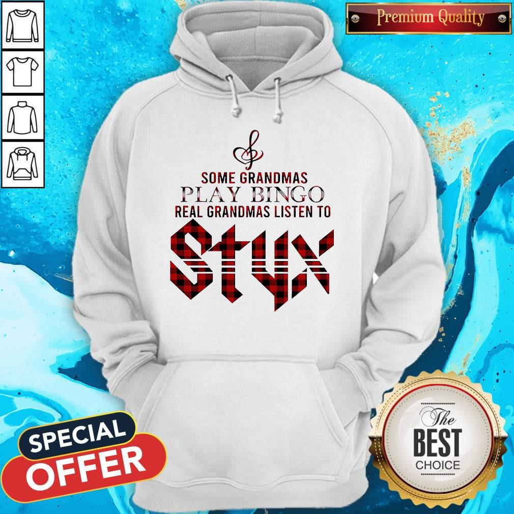 Some Grandmas Play Bingo Real Grandmas Listen To Styx Shirt