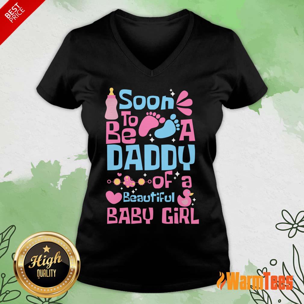 Soon To Be Daddy Of A Beautiful Baby Girl Shirt