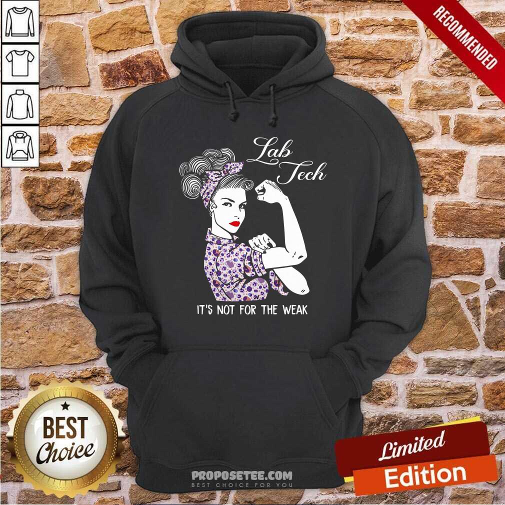 Strong Girl Its Not For The Weak Shirt