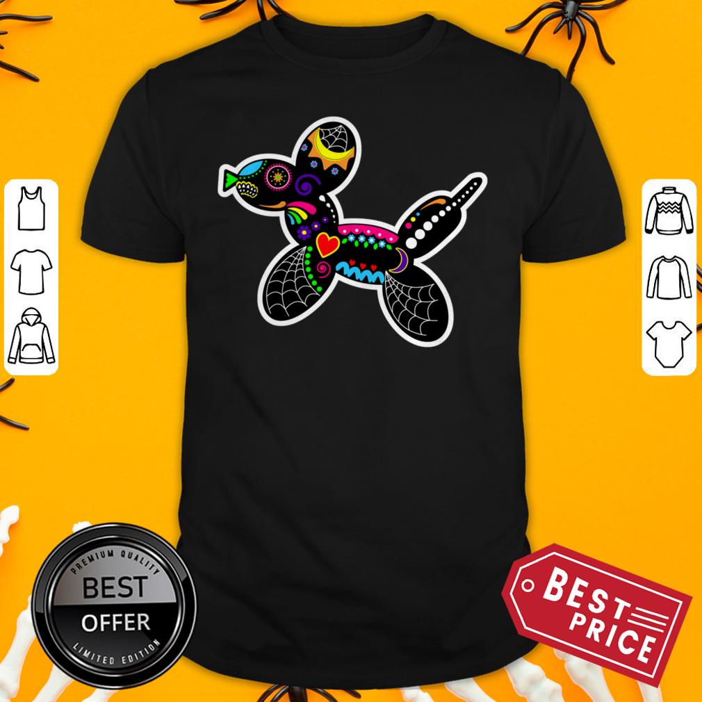 Sugar Skull Balloon Dogs Dia De Los Muertos Day Of Dead Shirt