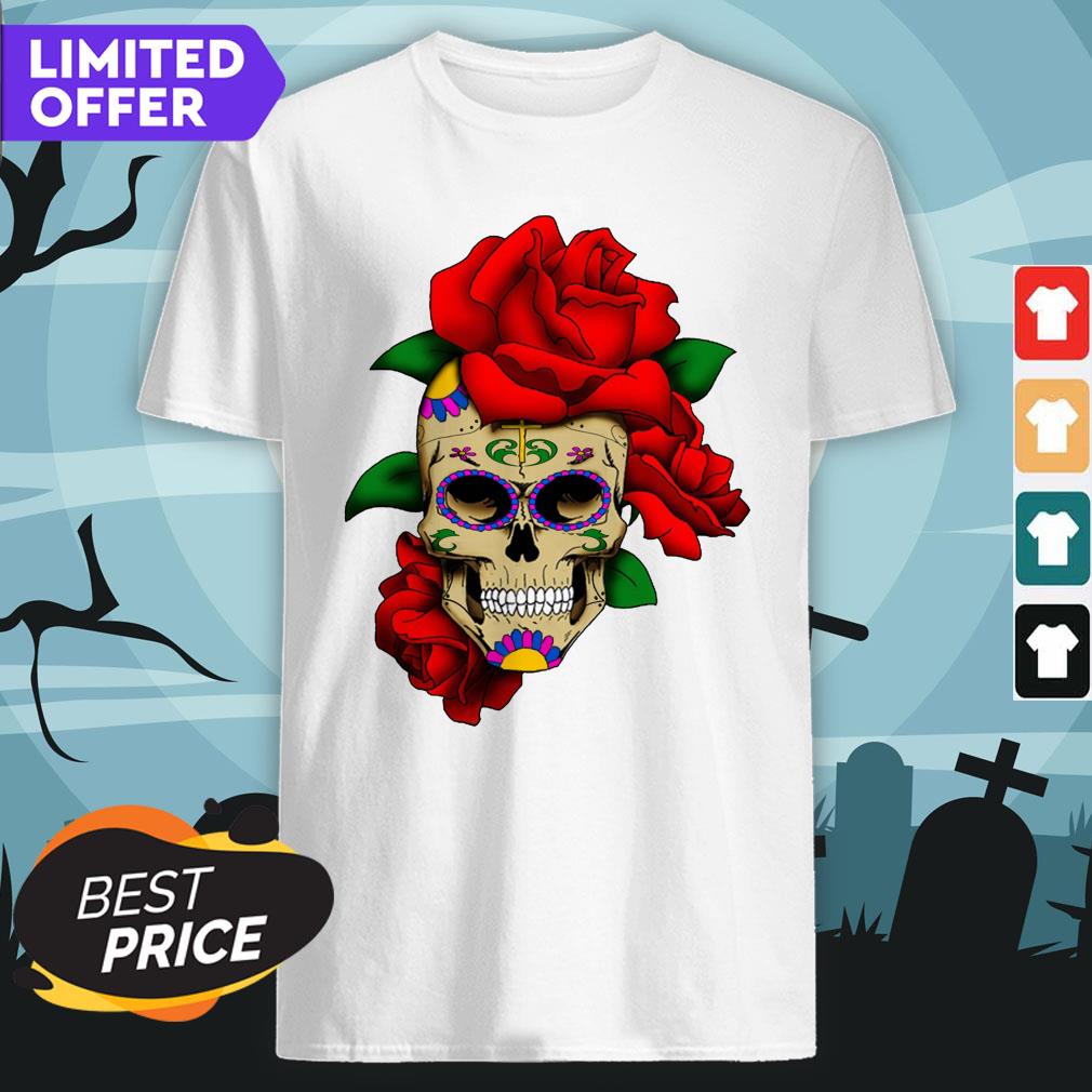 Sugar Skull With Rose Day Of The Dead Mexican Holiday Shirt