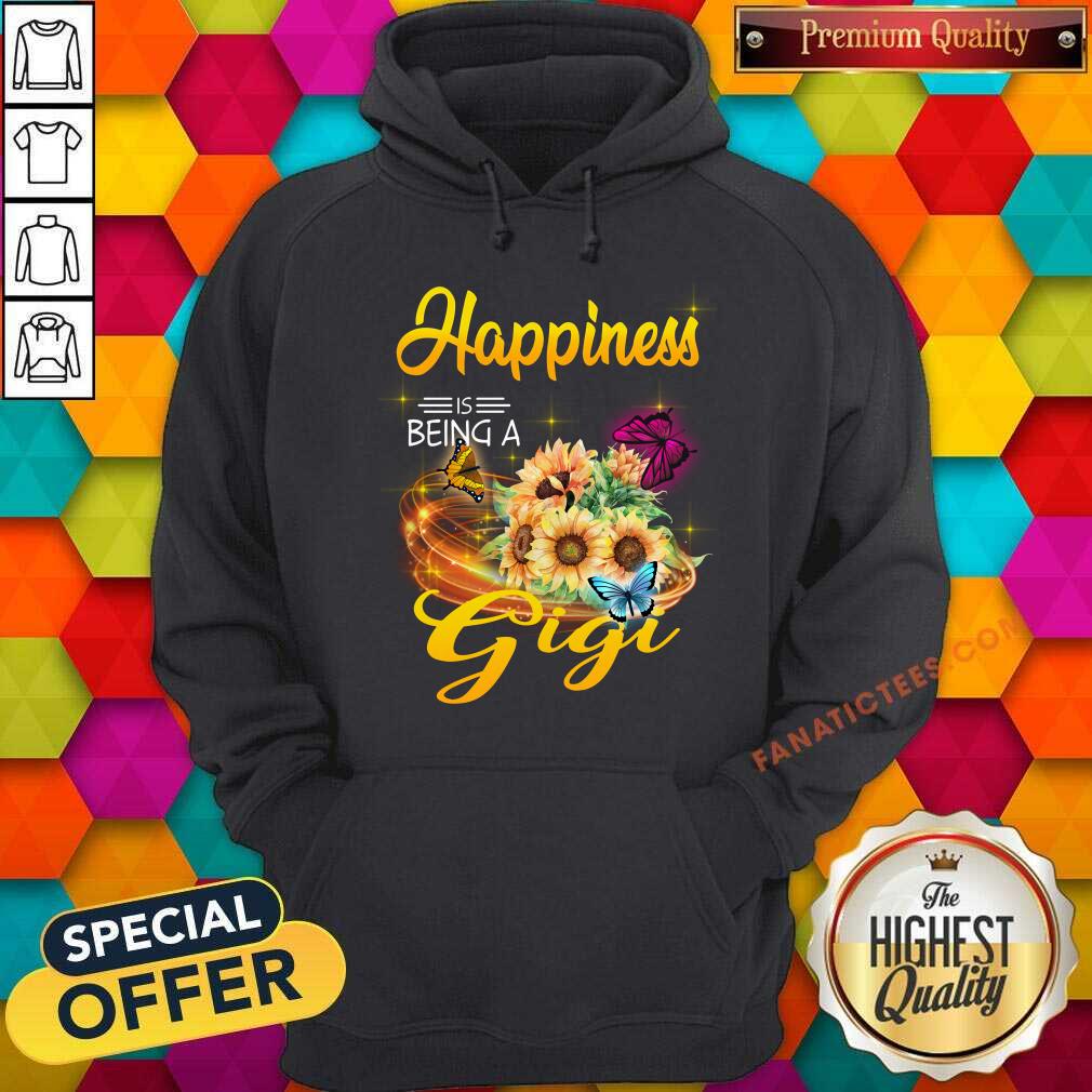 Sunflower Happiness Is Being A Gigi Great Shirt