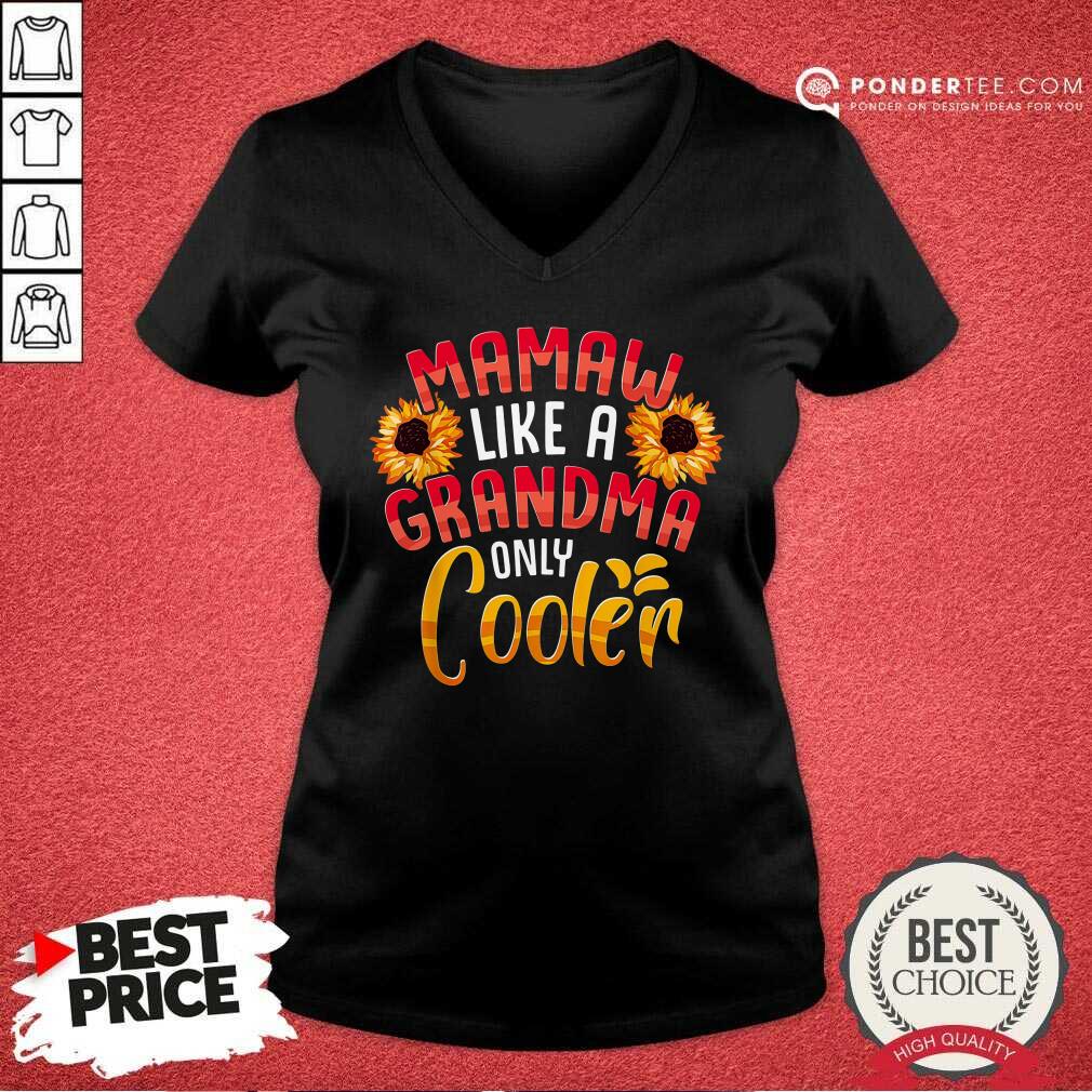 Sunflower Mamaw Like A Grandma Only Cooler Shirt