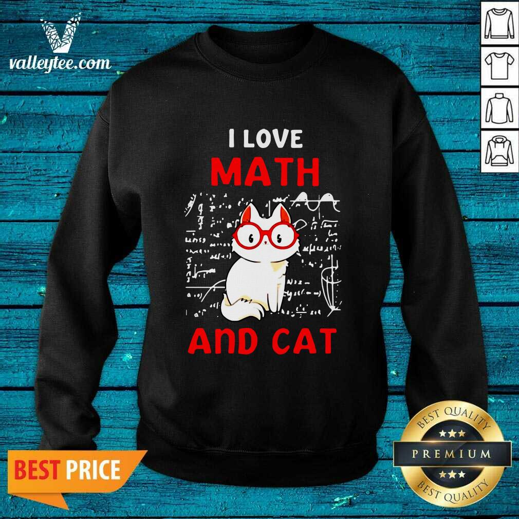 Super Nice I Love Math And Cat Shirt