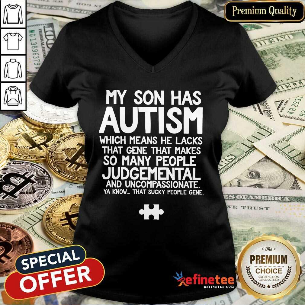 Super Nice My Son Has Autism Shirt