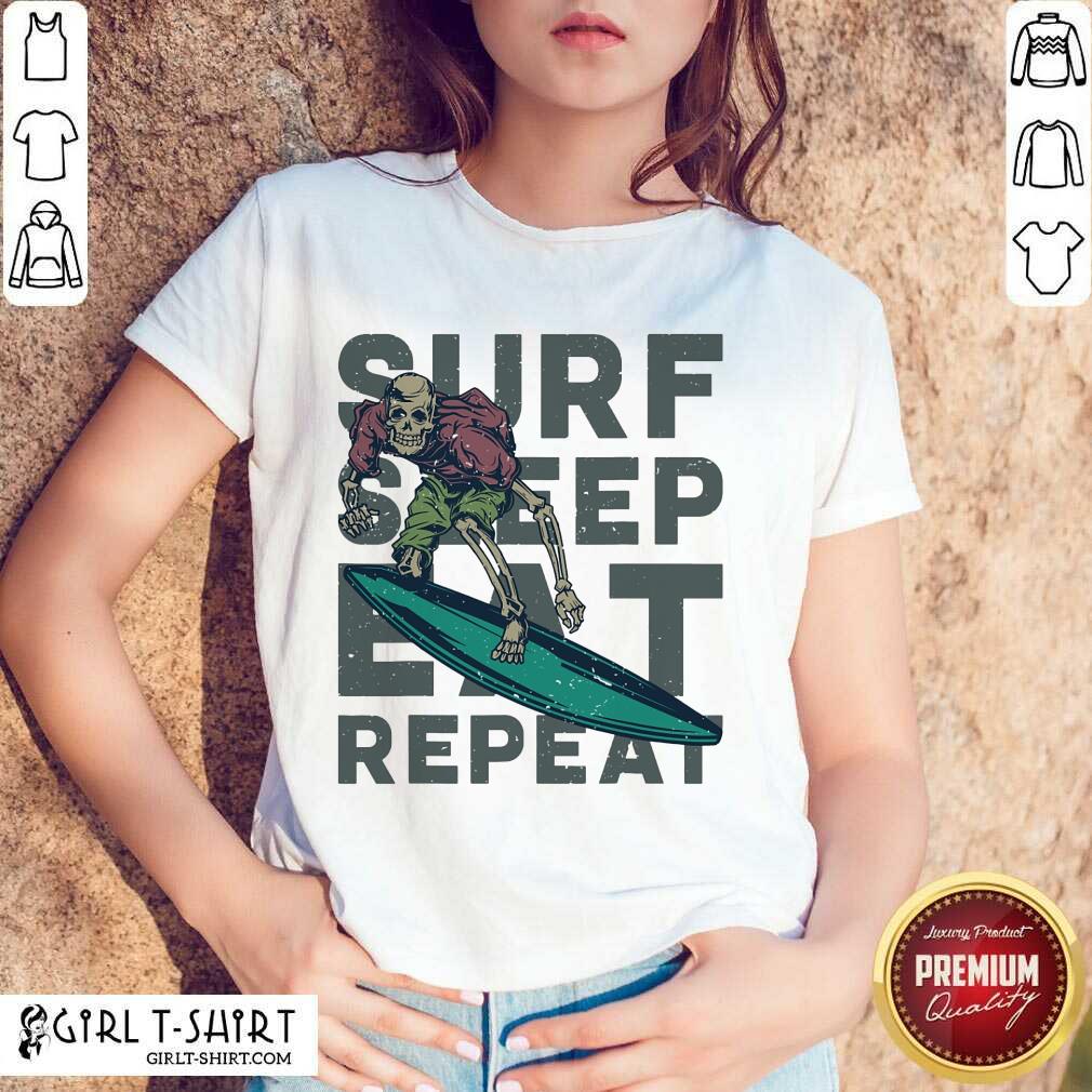 Surf Sleep Eat Repeat Shirt