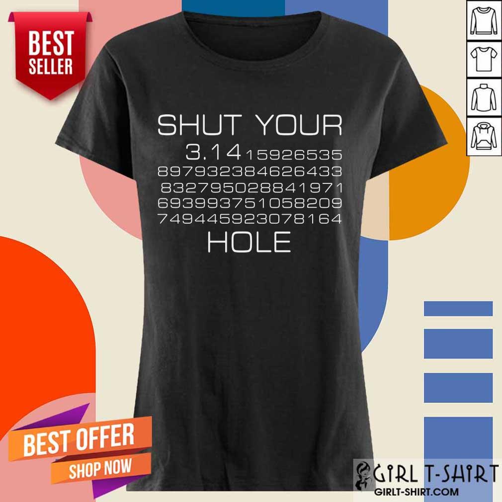 Surprised Shut Your Pi Hole 2021 Shirt