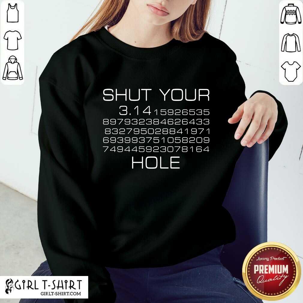 Surprised Shut Your Pi Hole 2021 Shirt