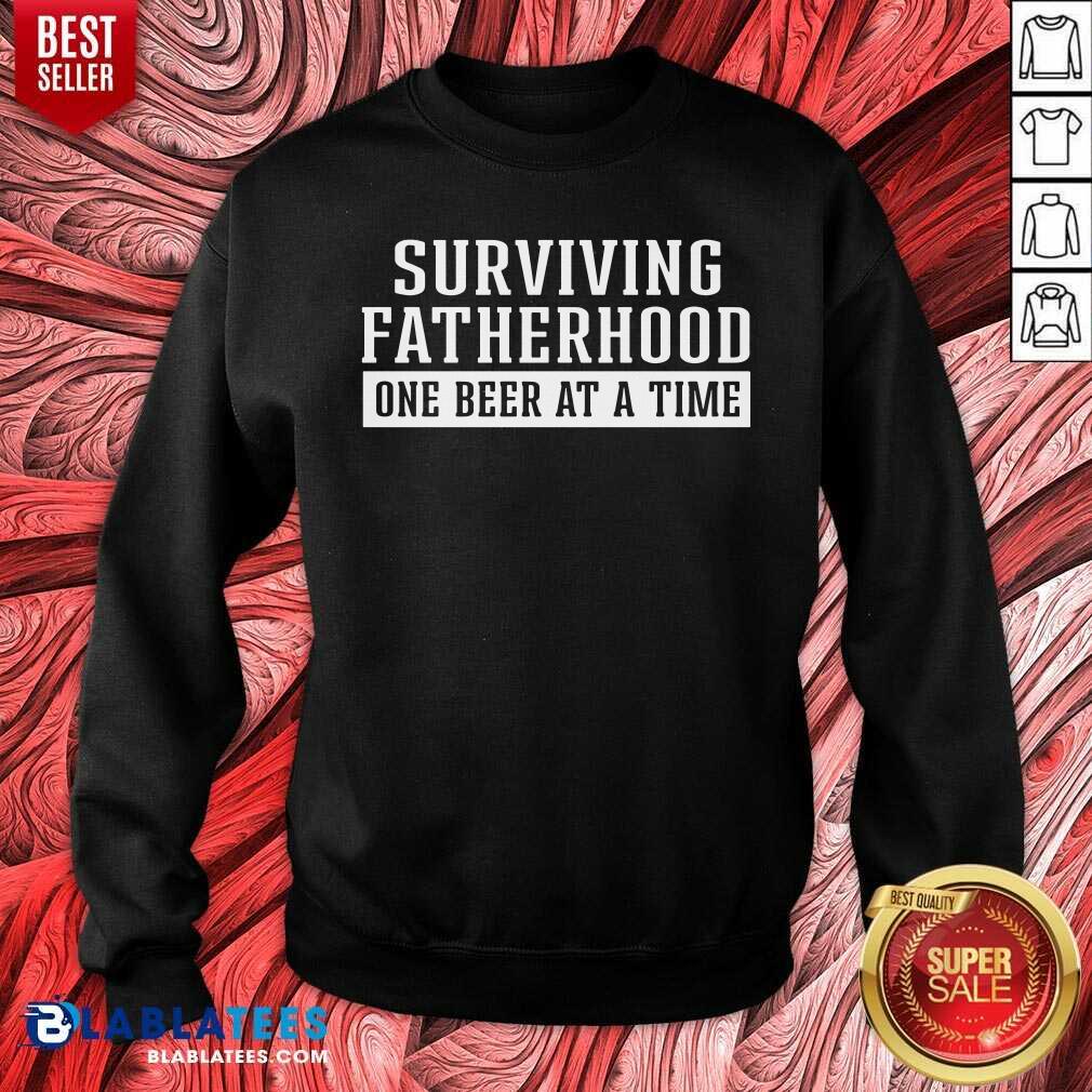 Surviving Fatherhood One Beer At A Time Shirt