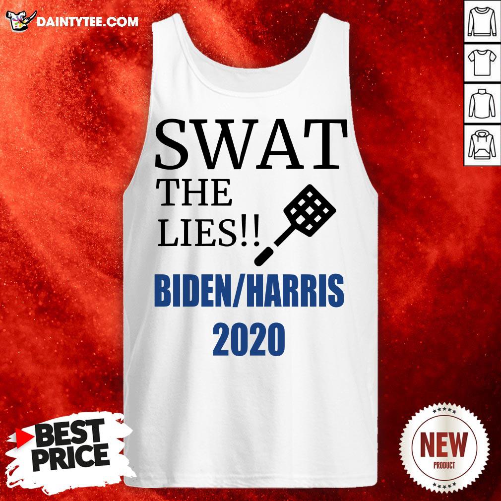 Swat The Lies Fly On Mike Pence Head Vote 2020 Joe Biden Shirt
