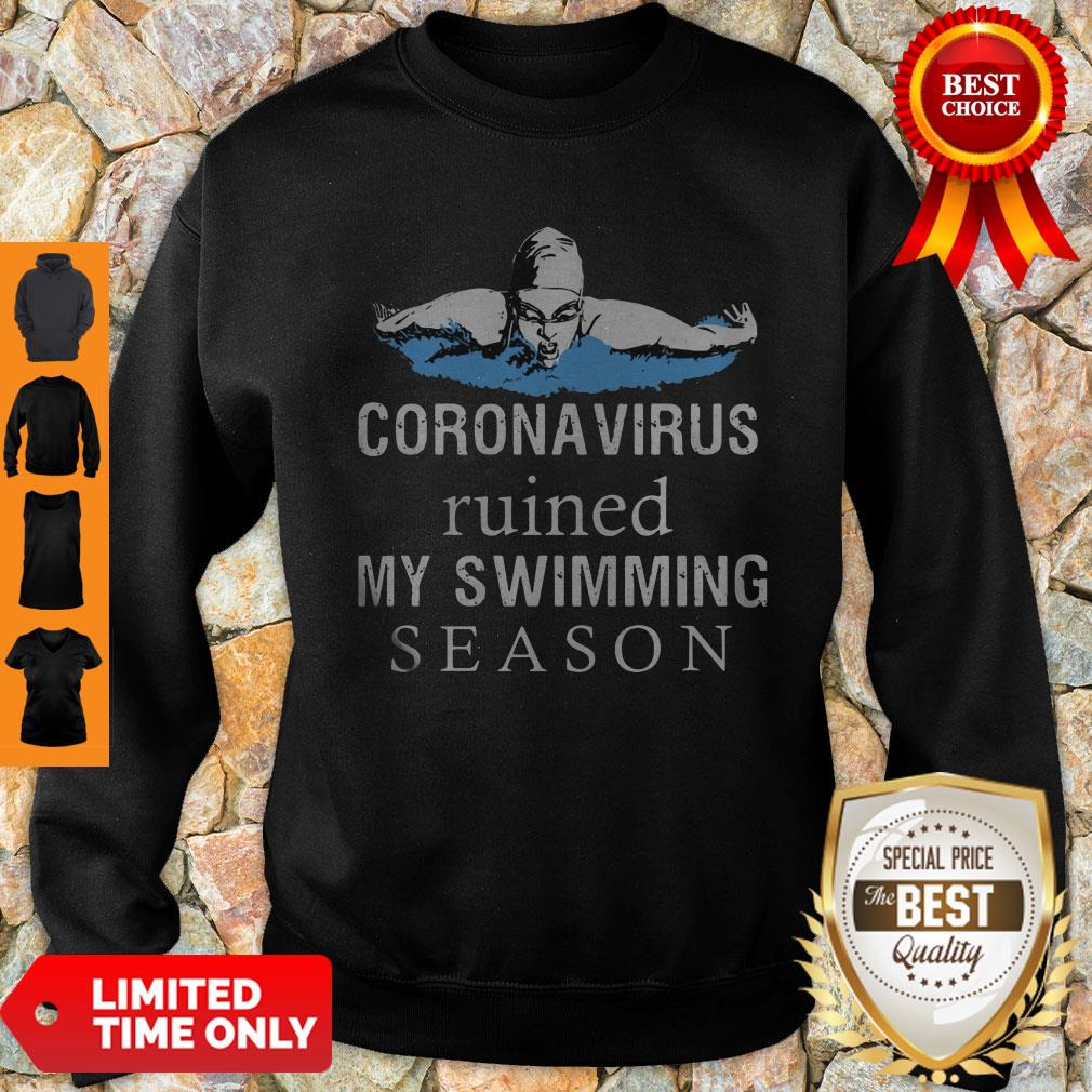 Nice Coronavirus Ruined My Swimming Season Shirt