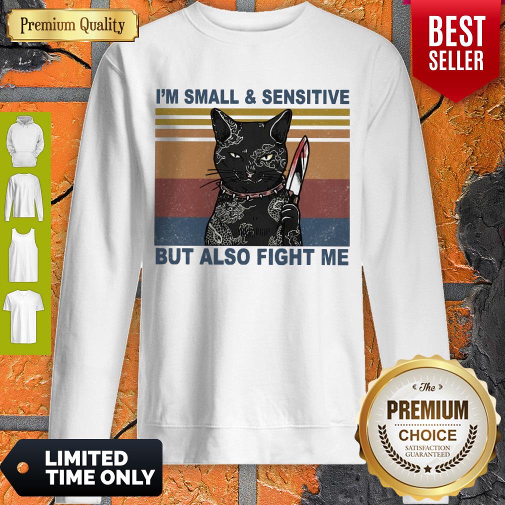 Official Black Cat Yakuza Im Small And Sensitive But Also Fight Me Shirt