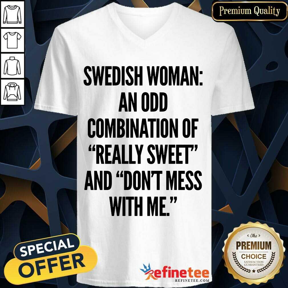 Swedish Woman An Odd Combination Shirt