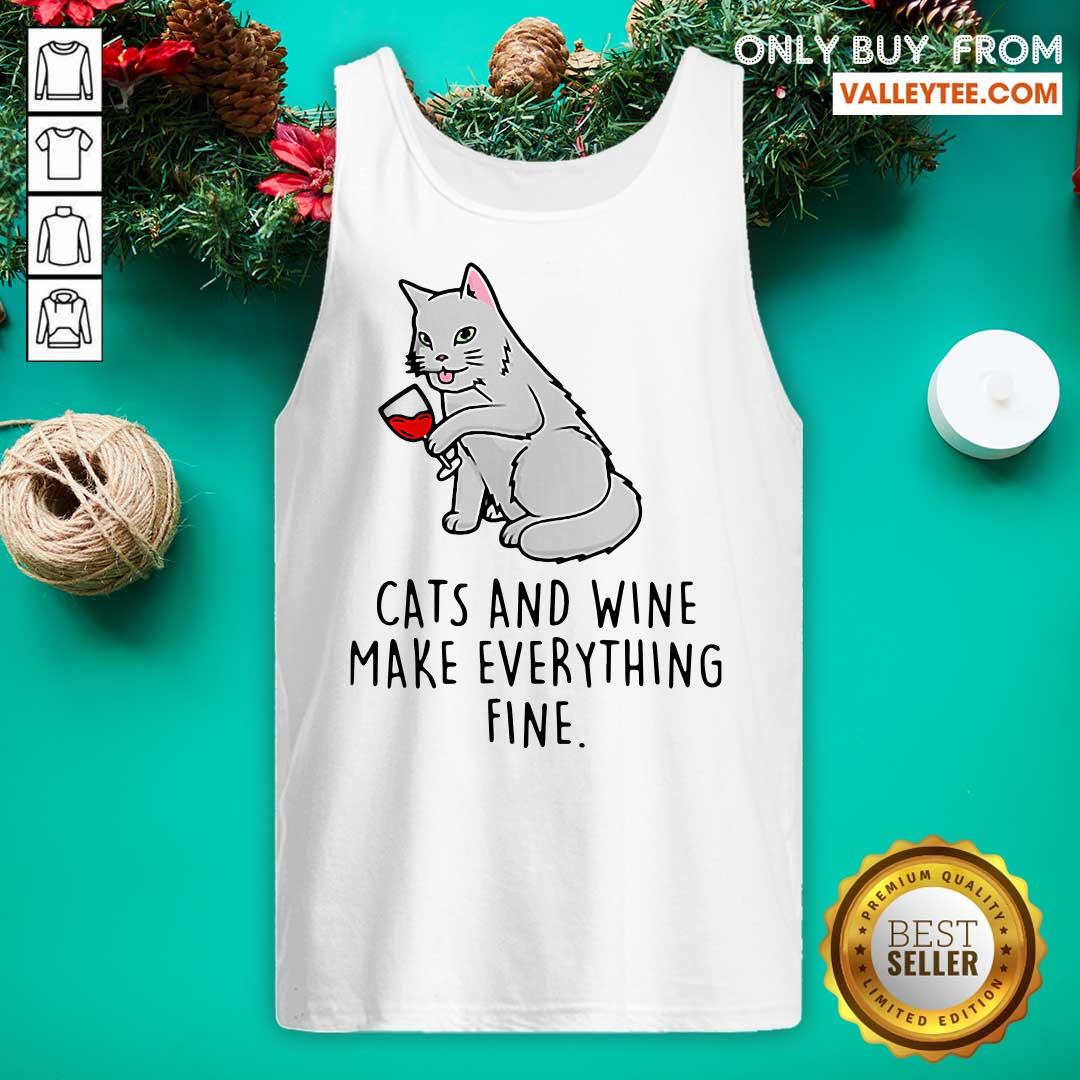 Sweet Cats And Wine Make Everything Fine Shirt