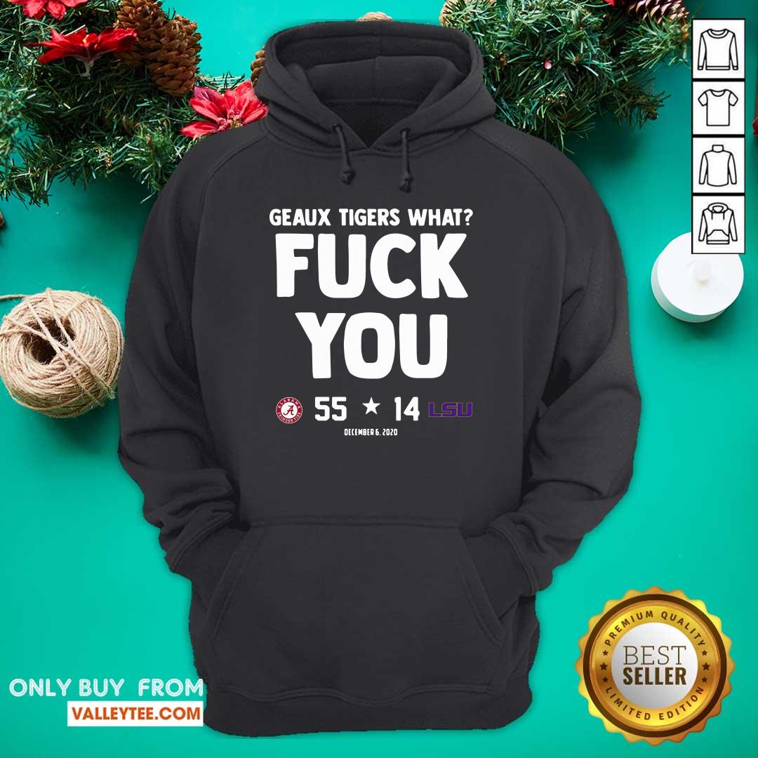 Sweet Geaux Tigers What Fuck You Alabama 55 14 Lsu Shirt