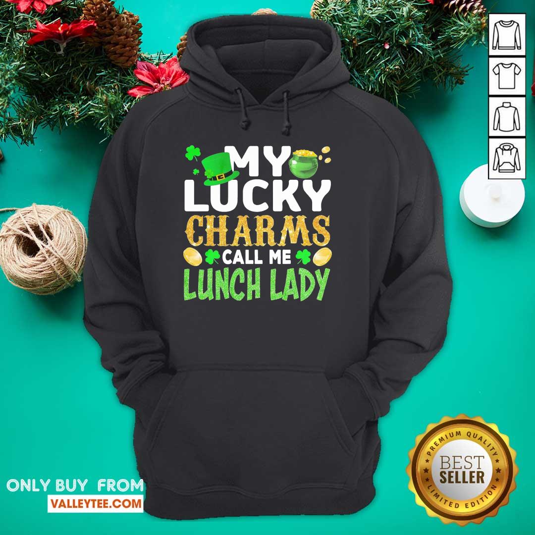 Sweet My Lucky Charms Call Me Lunch Lady Shirt