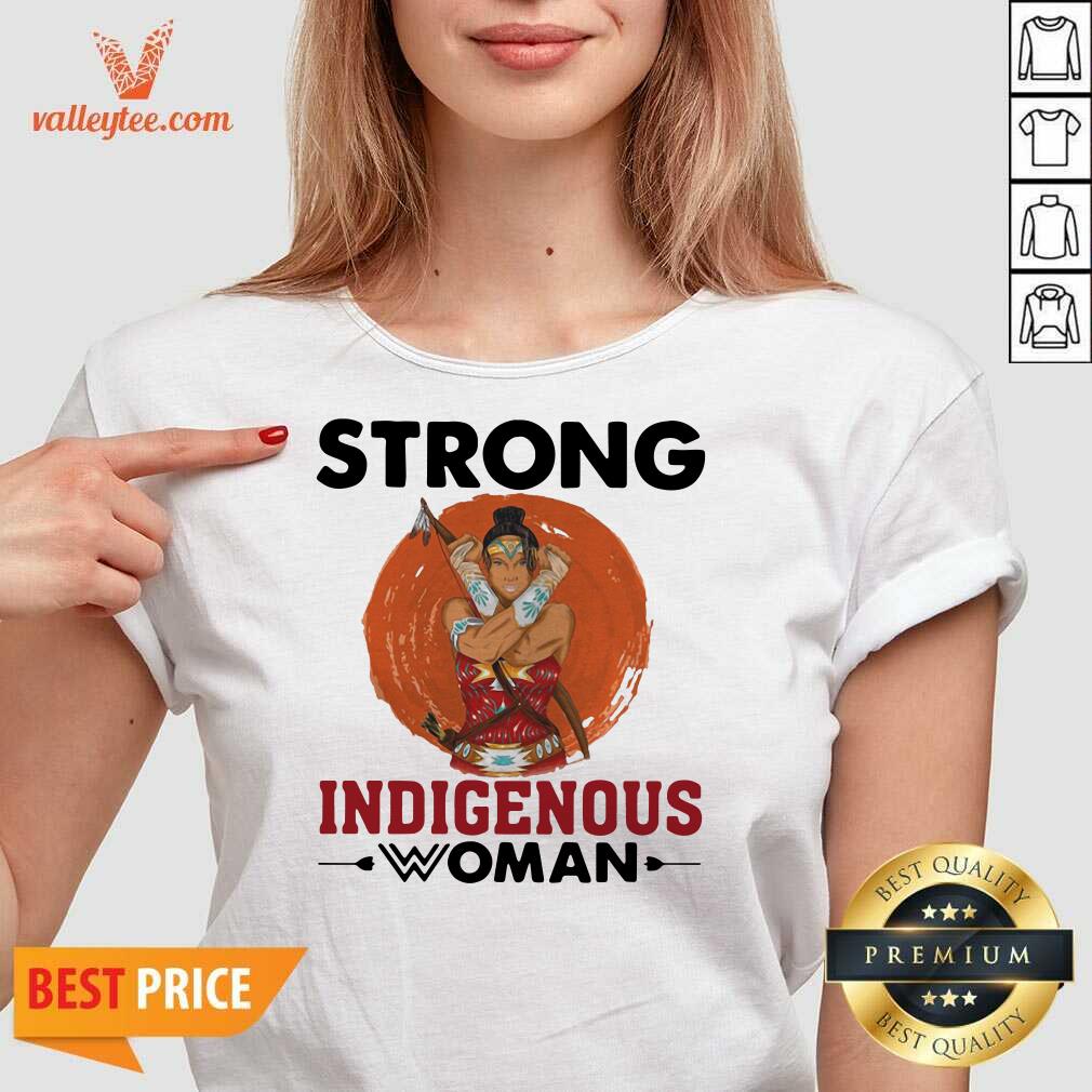 Sweet Native American Strong Indigenous Woman Shirt