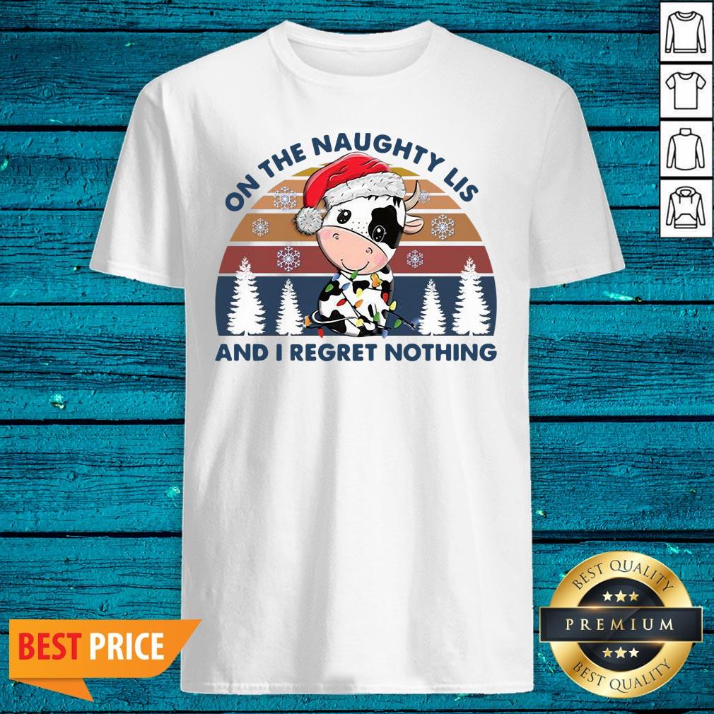 Sweet On The Naughty List And I Regret Nothing Vintage Shirt
