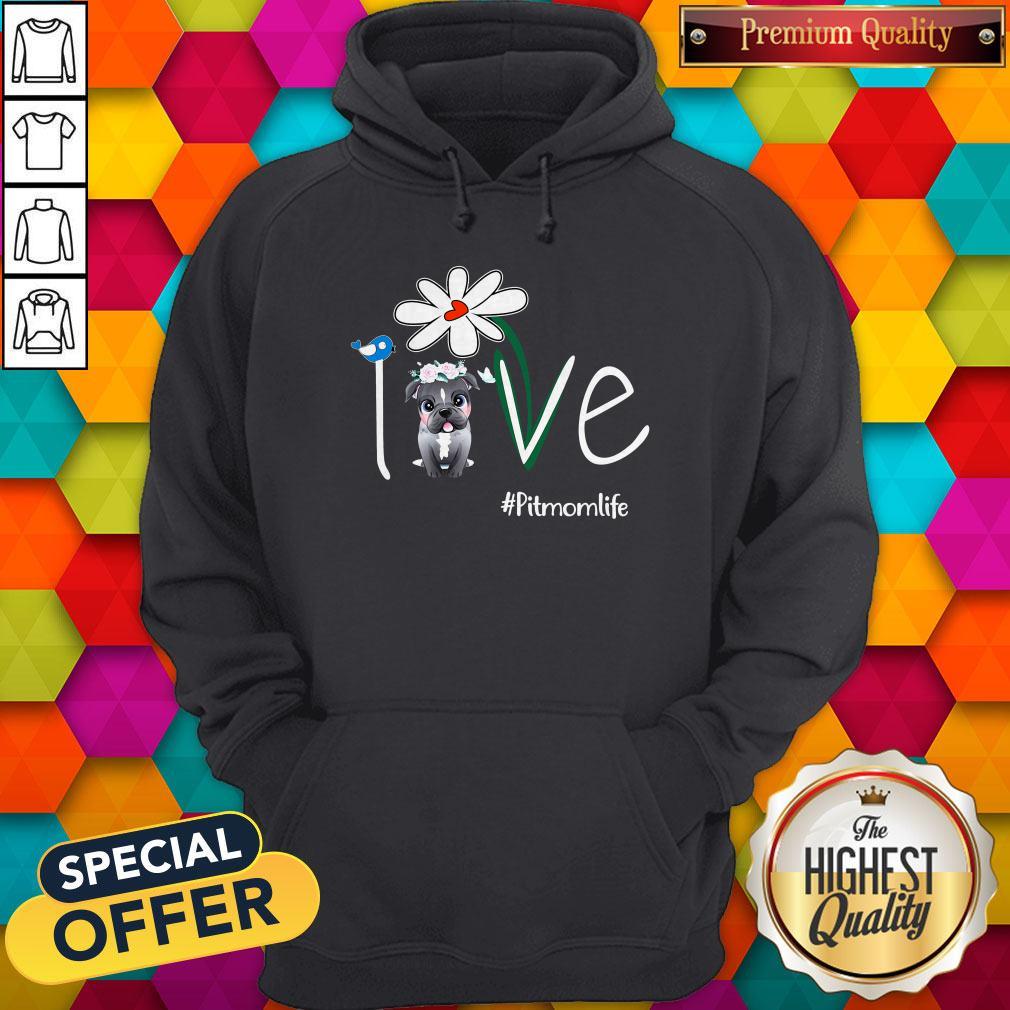 Sweet She Said I Want Pitmomlife Shirt