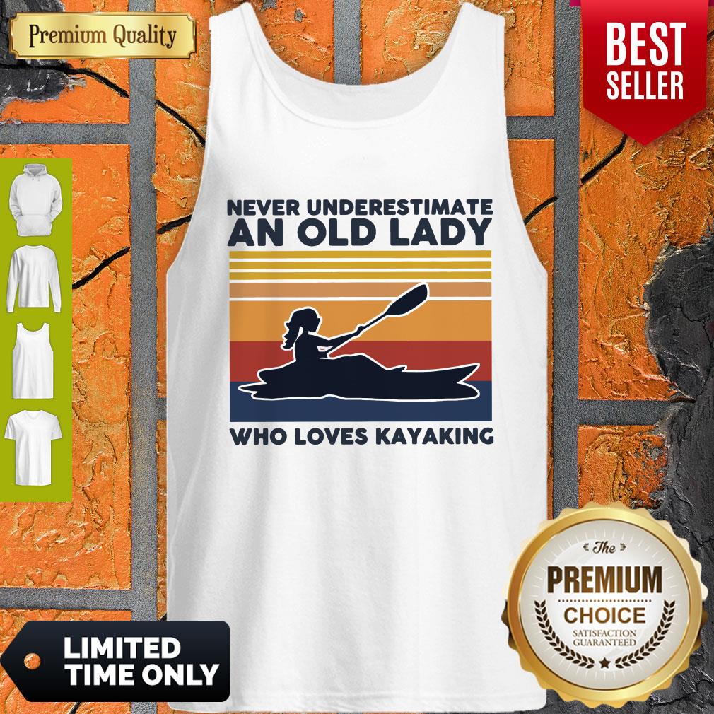 Top Never Underestimate An Old Lady Who Loves Kayaking Vintage Shirt