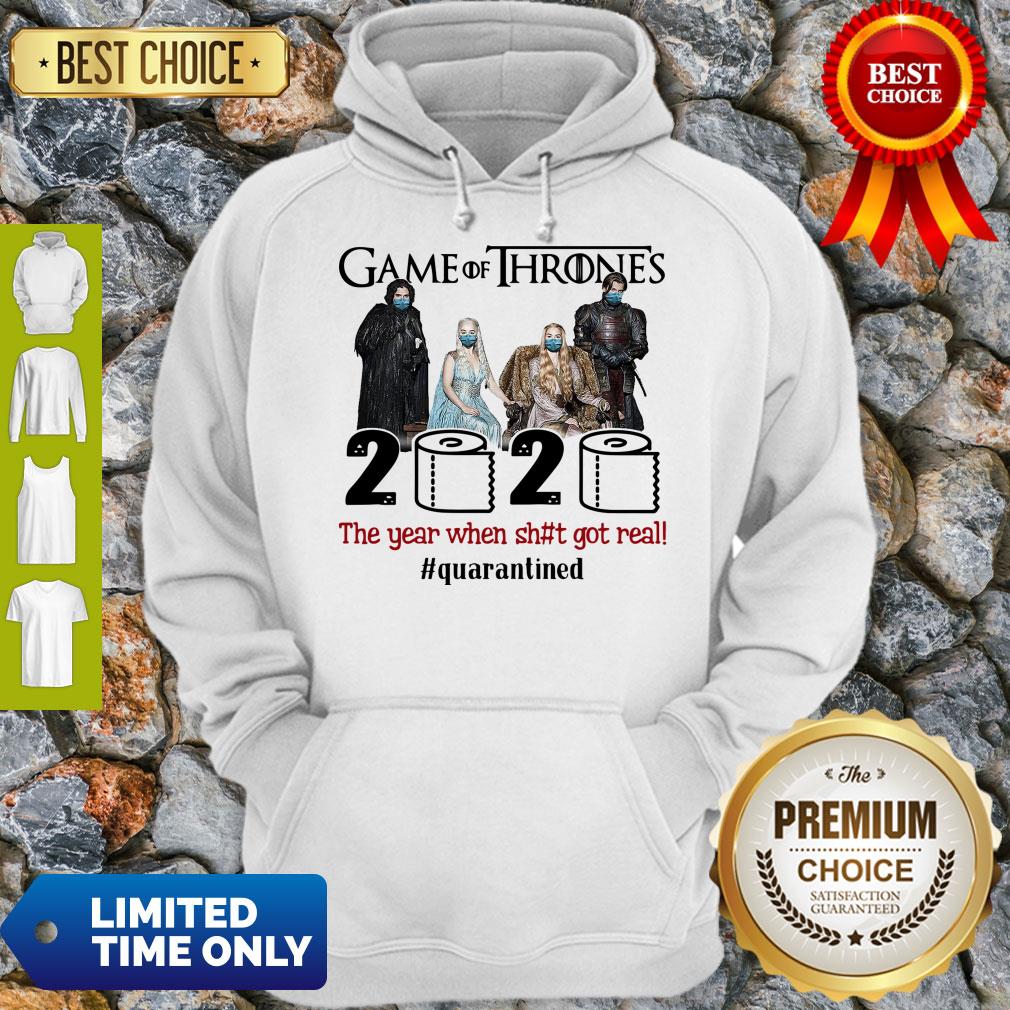 Pretty Game Of Thrones 2020 The Year When Shit Got Real #Quatantined Shirt