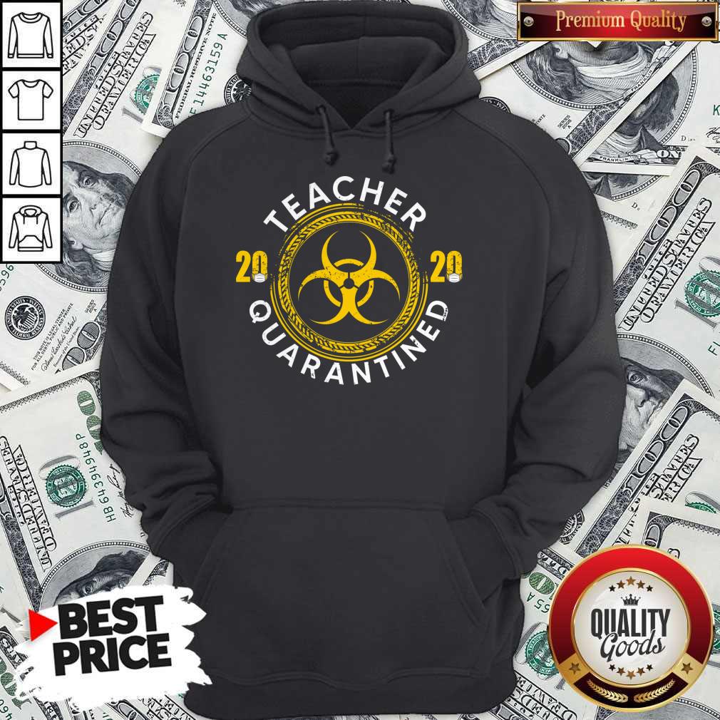 Teacher 2020 Quarantined Social Distancing Shirt