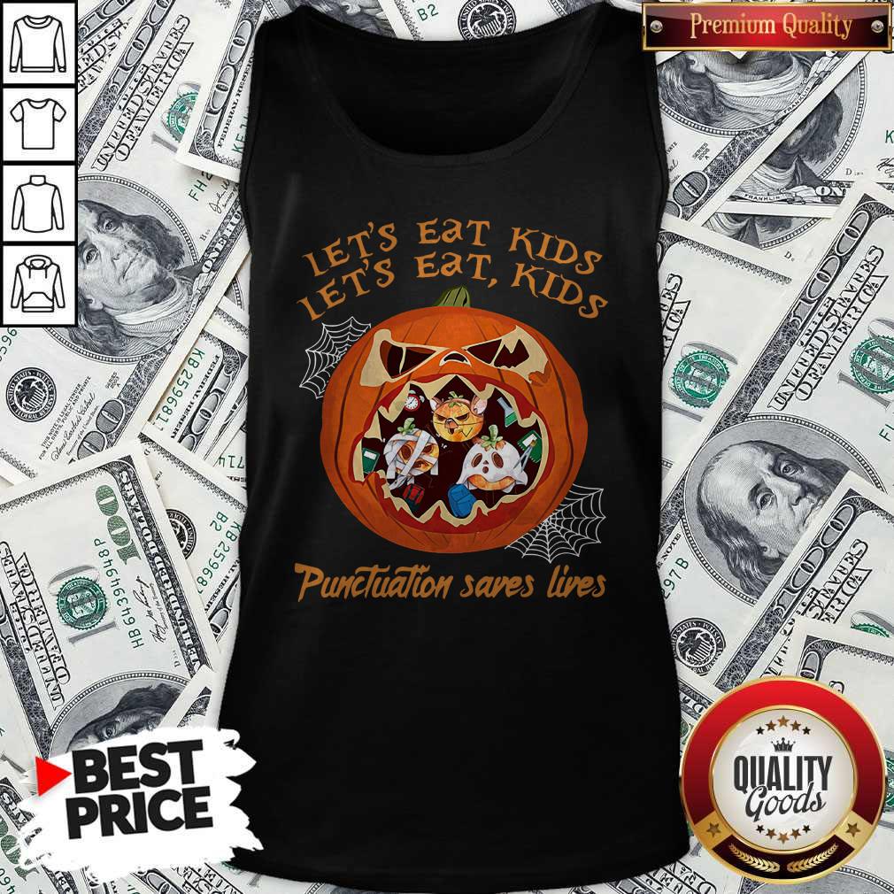 Teacher Let’s Eat Kids Punctuation Saves Lives Shirt