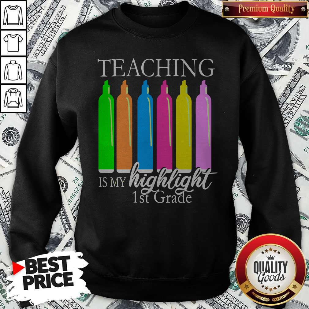Teaching Is My Highlight 1st Grade Shirt