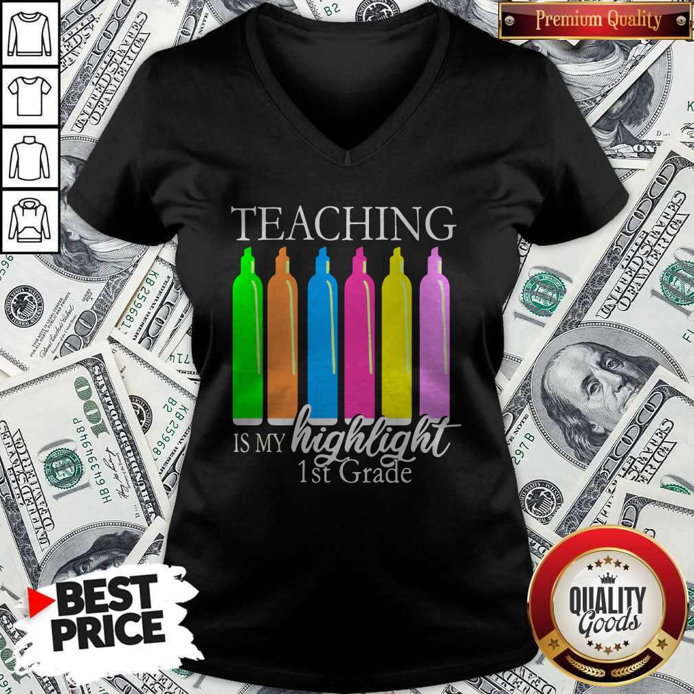 Teaching Is My Highlight 1st Grade Shirt