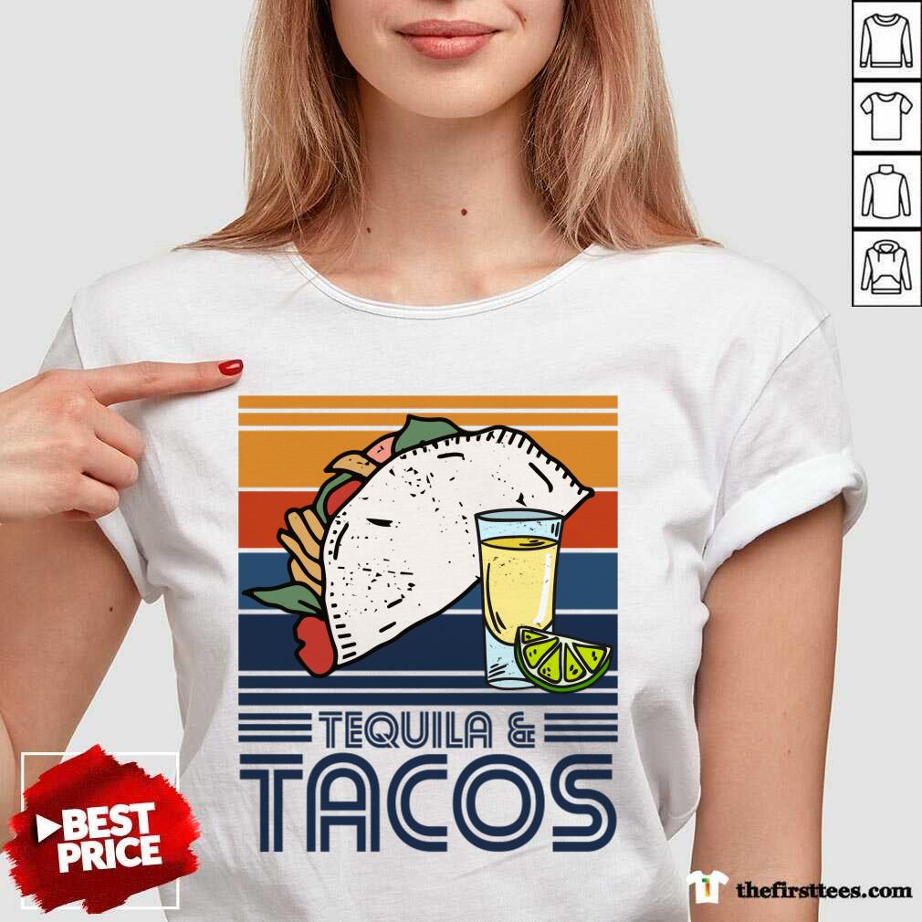 Tequila And Tacos Vintage Shirt