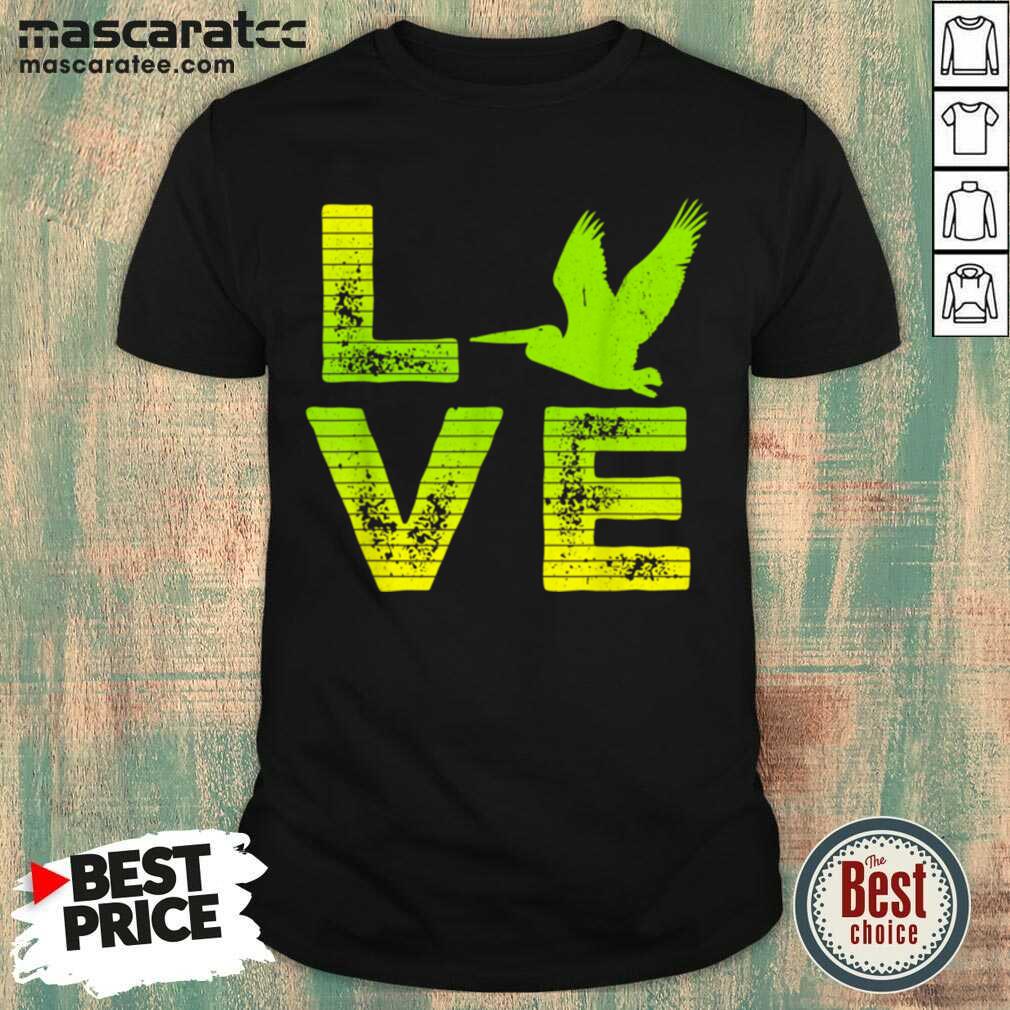 Terrific Love Pelicans Pelecanus 2021 Shirt
