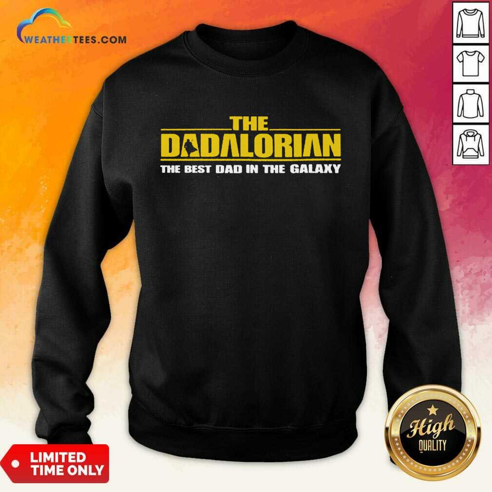 Terrific The Dadalorian In Galaxy 4 Shirt