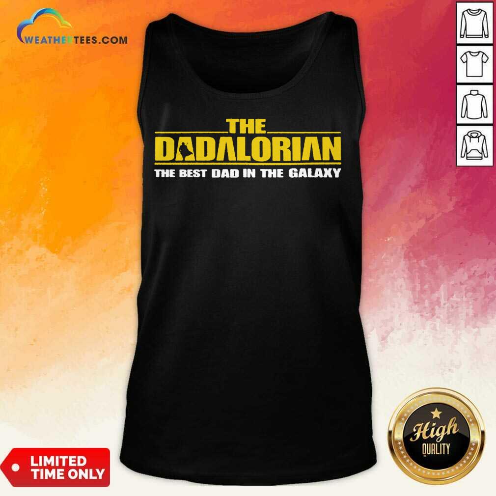 Terrific The Dadalorian In Galaxy 4 Shirt